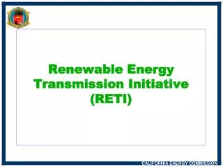 Renewable Energy Transmission Initiative (RETI)