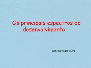 os principais espectros do desenvolvimento