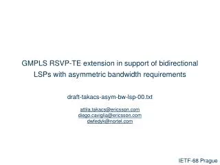 GMPLS RSVP-TE extension in support of bidirectional LSPs with asymmetric bandwidth requirements