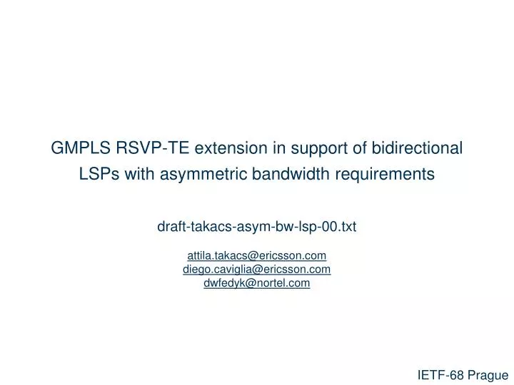 gmpls rsvp te extension in support of bidirectional lsps with asymmetric bandwidth requirements