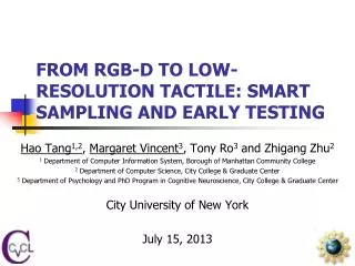 FROM RGB-D TO LOW-RESOLUTION TACTILE: SMART SAMPLING AND EARLY TESTING