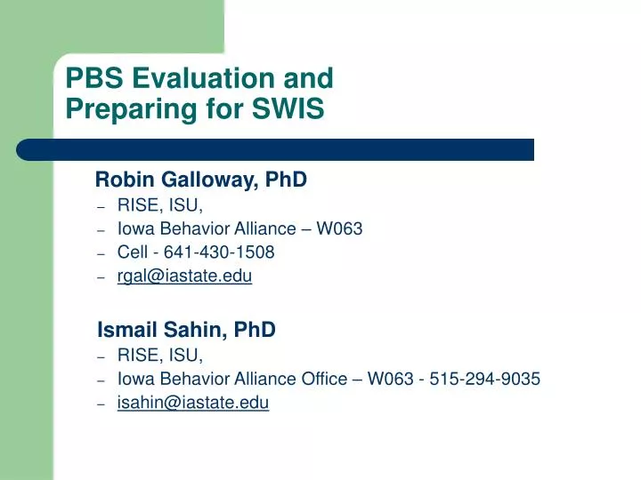 pbs evaluation and preparing for swis