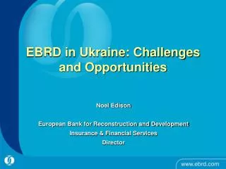 EBRD in Ukraine: Challenges and Opportunities