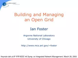 Building and Managing an Open Grid