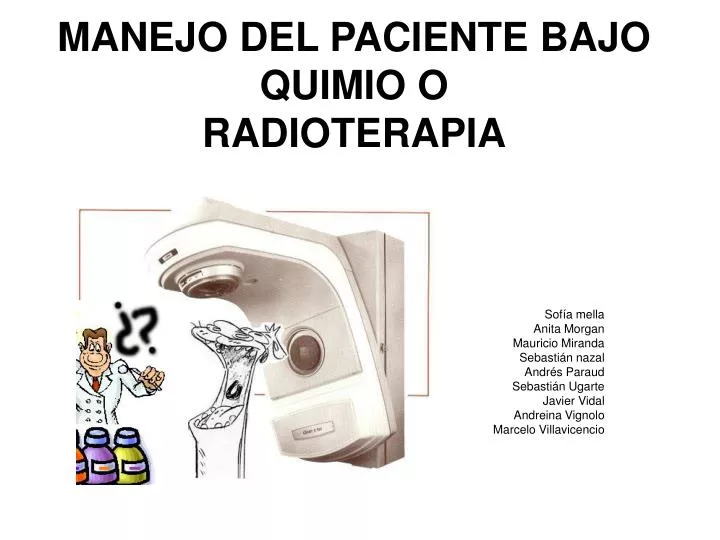 manejo del paciente bajo quimio o radioterapia