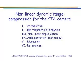 Non-linear dynamic range compression for the CTA camera