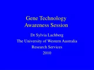 Gene Technology Awareness Session