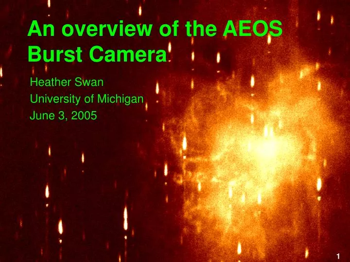 an overview of the aeos burst camera