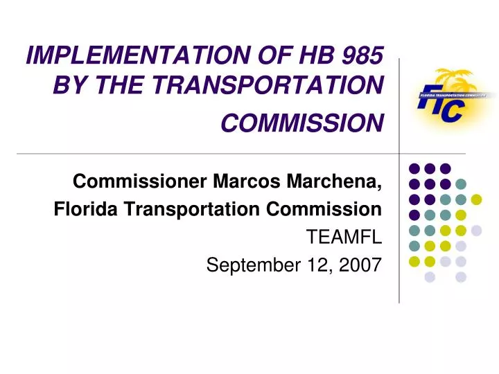 implementation of hb 985 by the transportation commission