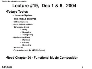 Lecture #19, Dec 1 &amp; 6, 2004