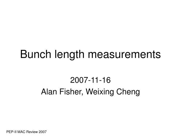 bunch length measurements