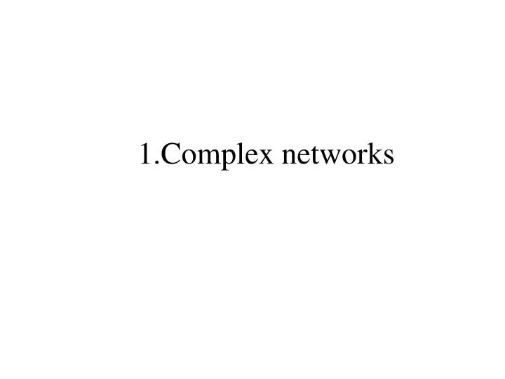 1 complex networks