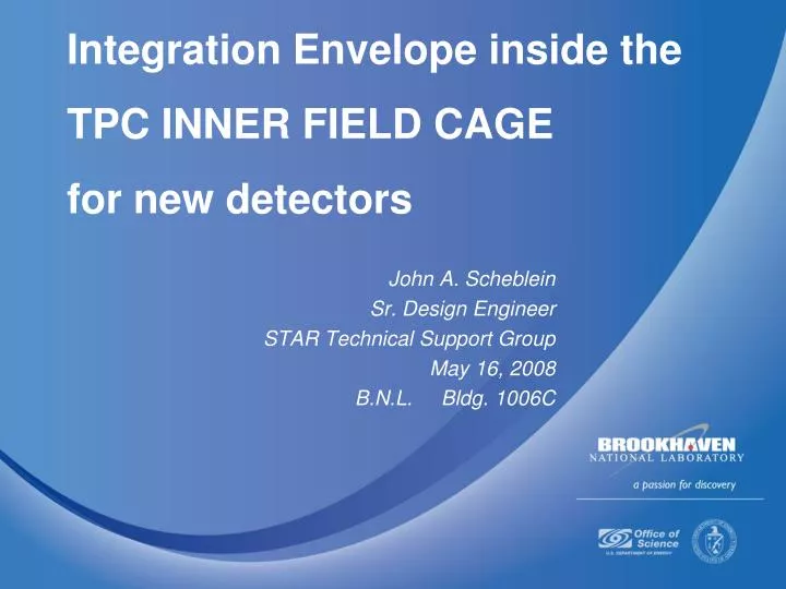 integration envelope inside the tpc inner field cage for new detectors