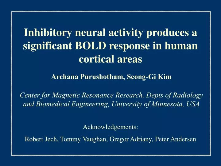 inhibitory neural activity produces a significant bold response in human cortical areas