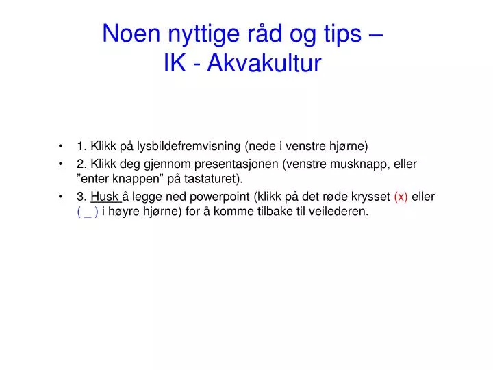 noen nyttige r d og tips ik akvakultur