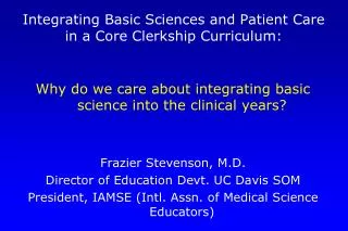 Integrating Basic Sciences and Patient Care in a Core Clerkship Curriculum: