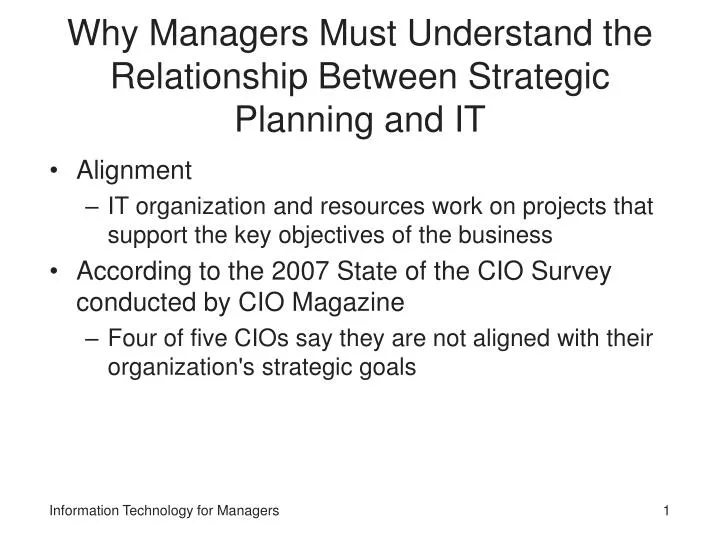 why managers must understand the relationship between strategic planning and it