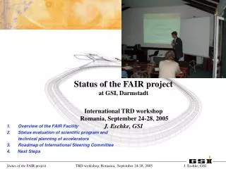 Status of the FAIR project at GSI, Darmstadt International TRD workshop
