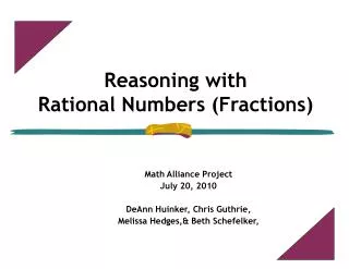 Reasoning with Rational Numbers (Fractions) ?