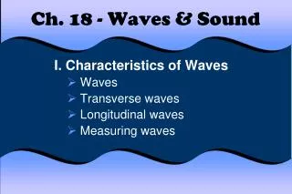 Ch. 18 - Waves &amp; Sound
