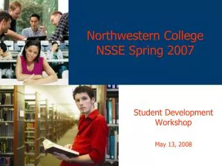 Northwestern College NSSE Spring 2007