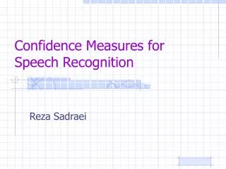 Confidence Measures for Speech Recognition