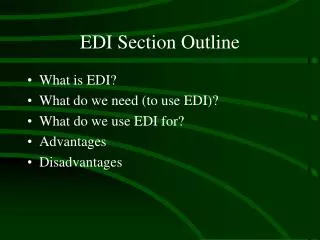 EDI Section Outline