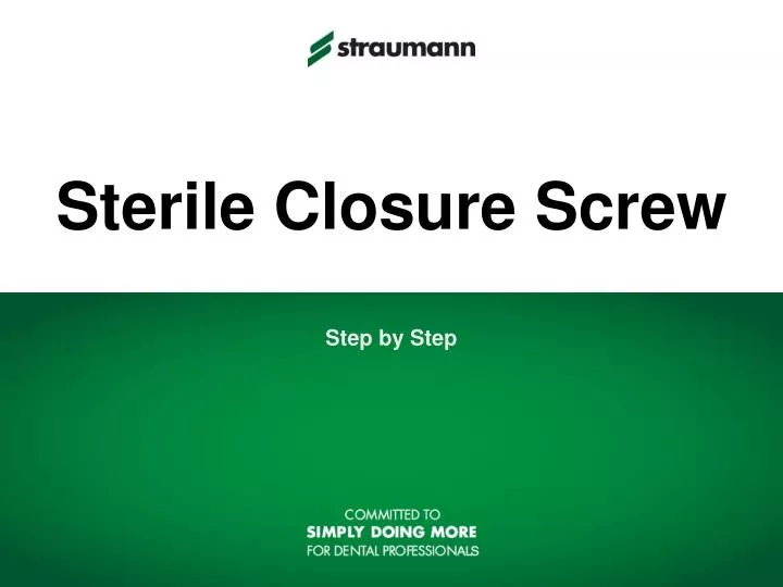 sterile closure screw