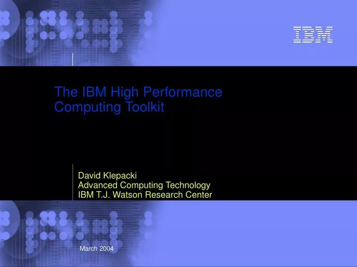 the ibm high performance computing toolkit