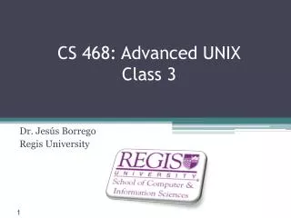 CS 468: Advanced UNIX Class 3