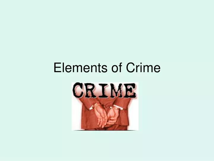 elements of crime