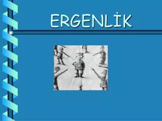 ergenl k