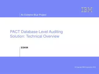 PACT Database-Level Auditing Solution: Technical Overview