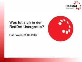 was tut sich in der reddot usergroup hannover 25 06 2007