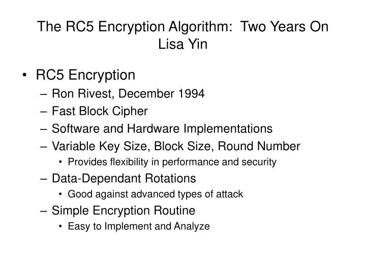 the rc5 encryption algorithm two years on lisa yin