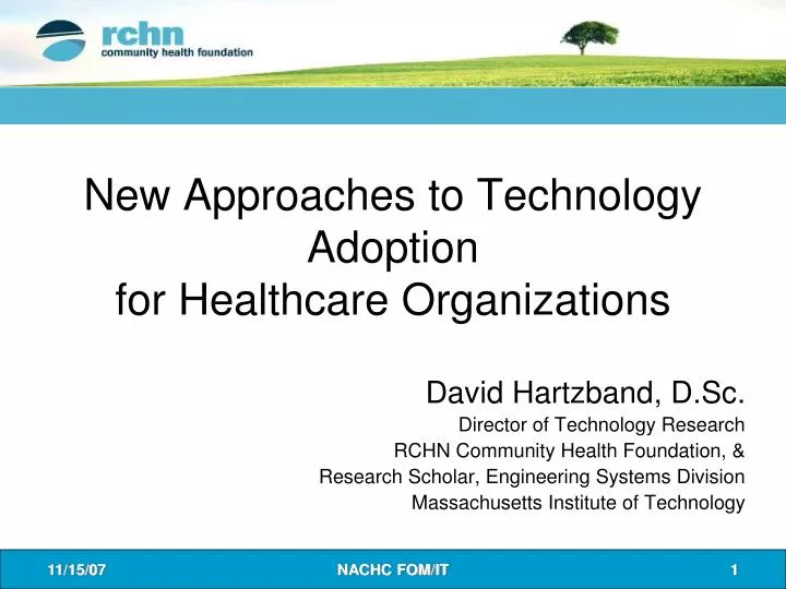 new approaches to technology adoption for healthcare organizations