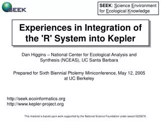 Experiences in Integration of the 'R' System into Kepler