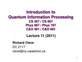 Richard Cleve DC 2117 cleve@cs.uwaterloo