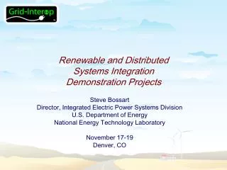 Renewable and Distributed Systems Integration Demonstration Projects