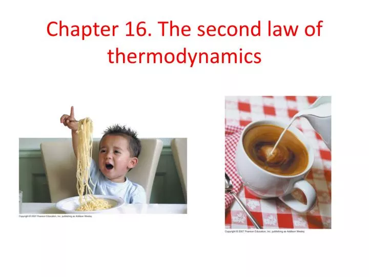 chapter 16 the second law of thermodynamics