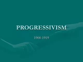 PROGRESSIVISM