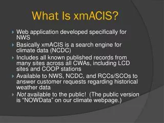 what is xmacis