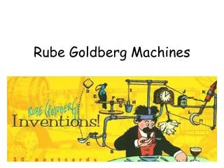 Rube Goldberg Machines