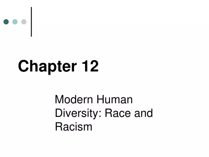 modern human diversity race and racism