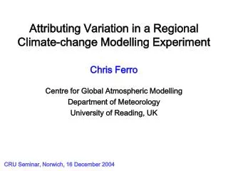 Attributing Variation in a Regional Climate-change Modelling Experiment