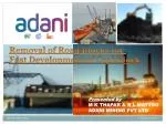Removal of Road Blocks for Fast Development of Coal Block - slide 1