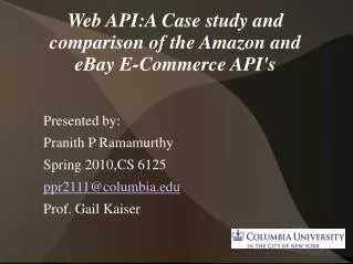 Web API:A Case study and comparison of the Amazon and eBay E-Commerce API's