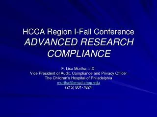 HCCA Region I-Fall Conference ADVANCED RESEARCH COMPLIANCE
