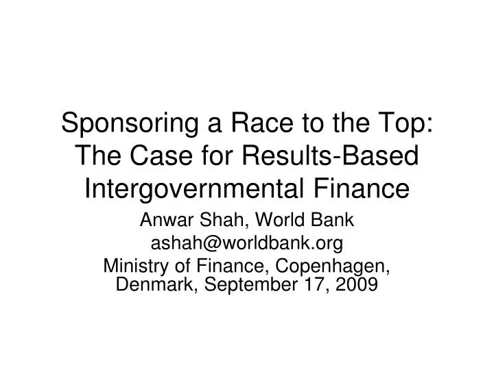 sponsoring a race to the top the case for results based intergovernmental finance