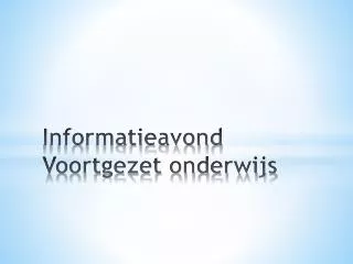 informatieavond voortgezet onderwijs